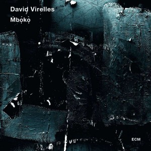 DAVID VIRELLES-MBOKO (2014) (CD)