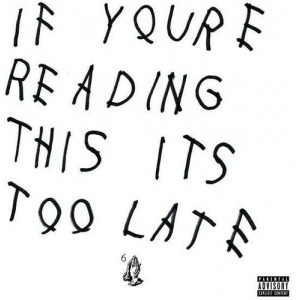 Drake - If You´re Reading This It´s Too Late (CD)