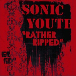 SONIC YOUTH-RATHER RIPPED (VINYL)