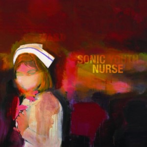 SONIC YOUTH-SONIC NURSE