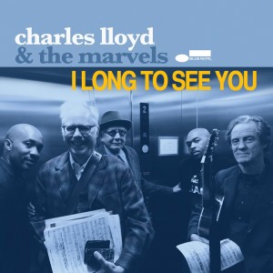 CHARLES LLOYD & THE MARVELS-I LONG TO SEE YOU (CD)