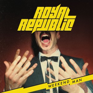 Royal Republic - Weekend Man (2016) (CD)