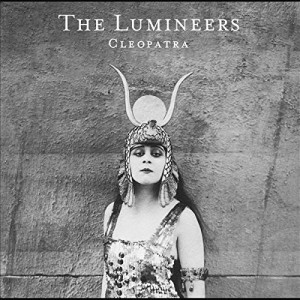 LUMINEERS-CLEOPATRA (CD)