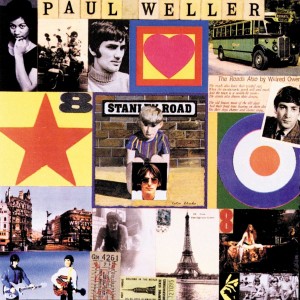 PAUL WELLER-STANLEY ROAD