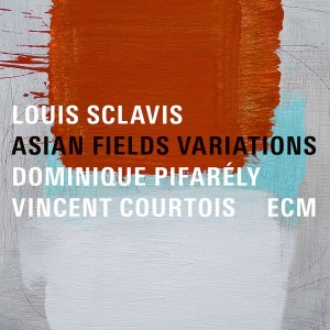Louis Sclavis - Asian Fields Variations (2017) (CD)