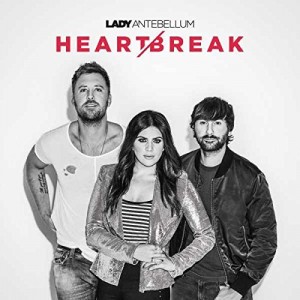 LADY ANTEBELLUM-HEART BREAK