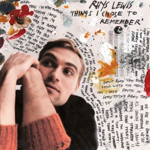 RHYS LEWIS-THINGS I CHOSE TO REMEMBER