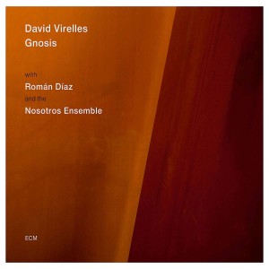 DAVID VIRELLES-GNOSIS (2017) (CD)