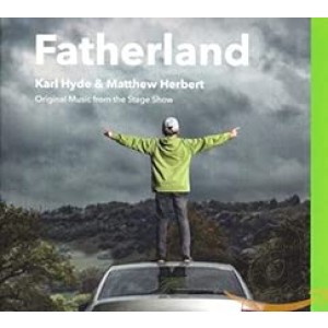 KARL HYDE, MATTHEW HERBERT-FATHERLAND (CD)