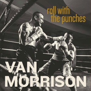 VAN MORRISON-ROLL WITH THE PUNCHES