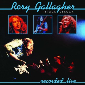 RORY GALLAGHER-STAGE STRUCK