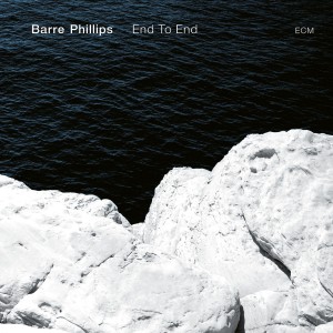 Barre Phillips - End To End (2018) (CD)