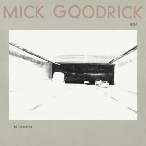 Mick Goodrick - In Pa(s)sing (1978) (CD)