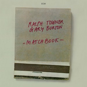Ralph Towner & Gary Burton - Matchbook (1974) (CD)