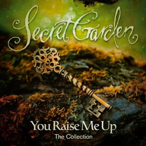SECRET GARDEN-YOU RAISE ME UP: THE COLLECTION