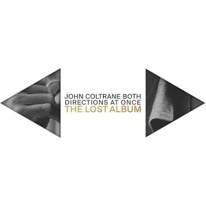 John Coltrane - Both Directions At Once: The Lost Album (Deluxe Vinyl)