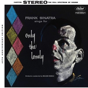 FRANK SINATRA-SINGS FOR ONLY THE LONELY