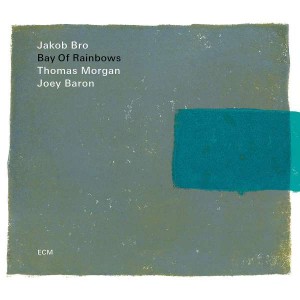 JAKOB BRO TRIO-BAY OF RAINBOWS (2017) (CD)