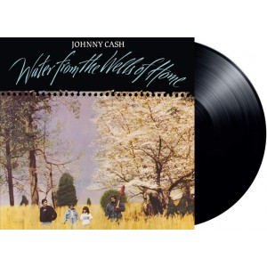 Johnny Cash - Water From The Wells Of Home