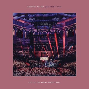 GREGORY PORTER-ONE NIGHT ONLY - LIVE AT THE ROYAL ALBERT HALL 2018 (CD+DVD)