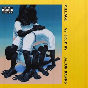 Jacob Banks - Village (2018) (Vinyl)
