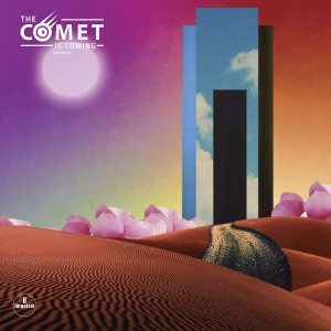 Comet Is Coming - Trust In The Lifeforce Of The Deep Mystery (Vinyl)