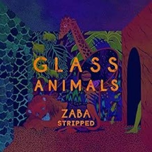 GLASS ANIMALS-ZABA STRIPPED (RSD 2019)