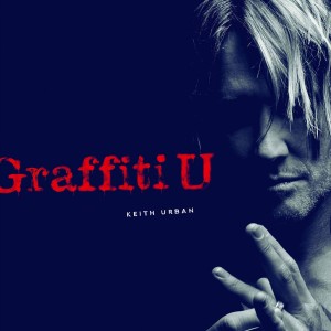 Keith Urban - Graffiti U [Deluxe Version]