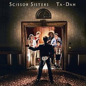SCISSOR SISTERS-TA DAH! (LP)