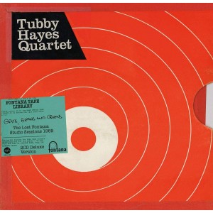 Tubby Hayes - Grits, Beans And Greens: The Lost Fontana Studio Sessions 1969 (2CD)
