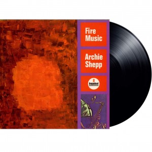 ARCHIE SHEPP-FIRE MUSIC (VINYL)
