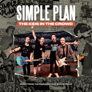 Simple Plan - The Kids In The Crowd: Music From The Documentary (2025) (2x Vinyl)