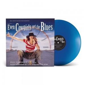 k.d. lang - Even Cowgirls Get the Blues (OST) (1993) (Blue Vinyl)
