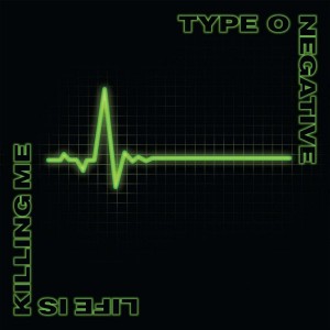 TYPE O NEGATIVE-LIFE IS KILLING ME (2003) (DELUXE EDITION) (2CD)