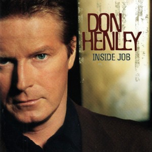 Don Henley - Inside Job (2000) (CD)