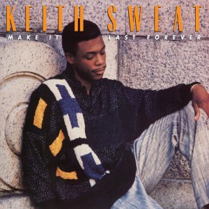 Keith Sweat - Make It Last Forever (Vinyl)