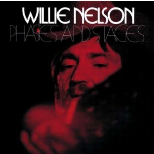 WILLIE NELSON-PHASES AND STAGES
