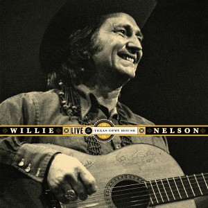 WILLIE NELSON-LIVE AT THE TEXAS OPRYHOUSE, 1974 (RSD 2022)