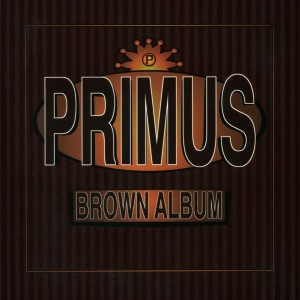 Primus - Brown Album (1997) (CD)