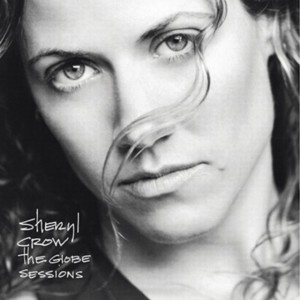 Sheryl Crow - The Globe Sessions (1998) (CD)