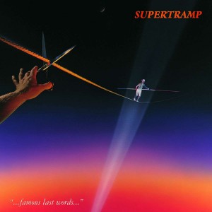 SUPERTRAMP-FAMOUS LAST WORDS (CD)
