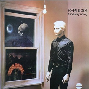 TUBEWAY ARMY-REPLICAS