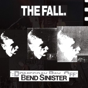 THE FALL-BEND SINISTER / THE DOMESDAY PAY-OFF TRIAD - PLUS! (2x VINYL)