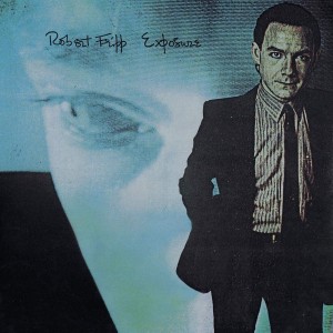 ROBERT FRIPP-EXPOSURE-FOURTH EDITION (STEVEN WILSON MIX VINYL)