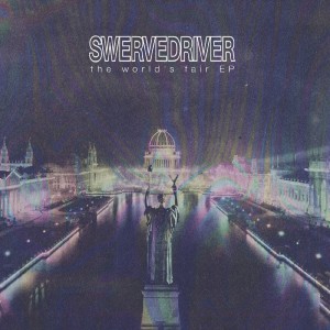 Swervedriver - The World´s Fair EP (2025) (Vinyl)