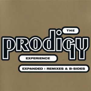 THE PRODIGY-EXPERIENCE EXPANDED: REMIXES & B-SIDES (2CD)