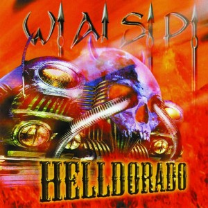 W.A.S.P. - Helldorado (1999) (Orange Vinyl)