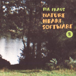 Pia Fraus - Nature Heart Software (20th Anniversary Version) (2006) (Orange Vinyl)