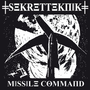 SEKRET TEKNIK-MISSILE COMMAND (VINYL)