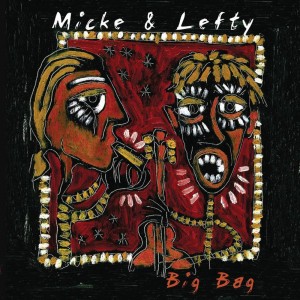Micke & Lefty - Big Bag (2025) (Vinyl)